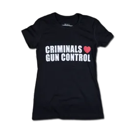 Criminals Love Gun Control - Women's