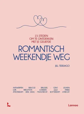 Romantisch Weekendje Weg - Jill Tersago